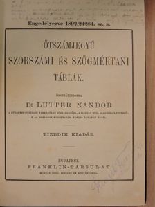 Dr. Lutter Nándor - Ötszámjegyű szorszámi és szögmértani táblák [antikvár]