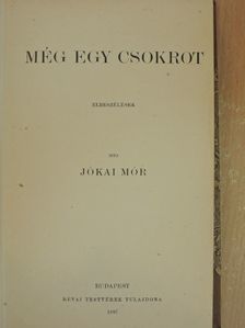 Jókai Mór - Még egy csokrot [antikvár]