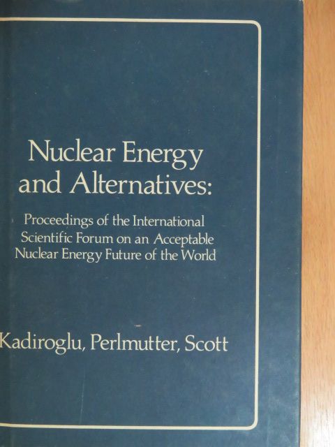 B. Elbek - Nuclear Energy and Alternatives [antikvár]