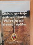 Filep Gyula - Komplex környezetkímélő agrártermelés fejlesztése Magyarország keleti háromhatár szegletében [antikvár]