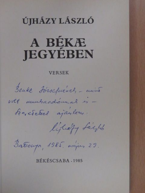 Újházy László - A békae jegyében (dedikált példány) [antikvár]