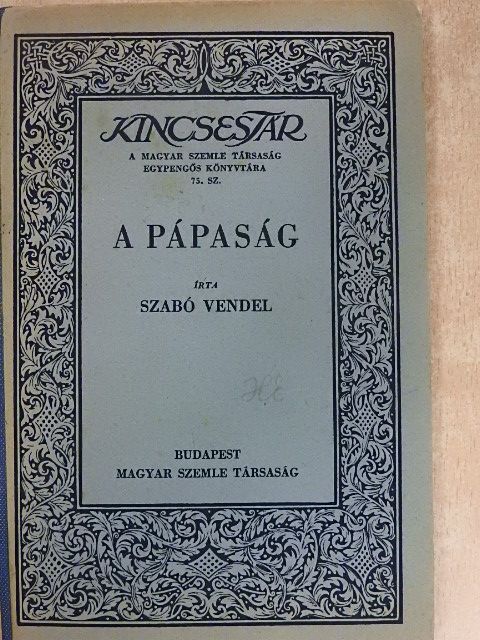 Szabó Vendel - A pápaság [antikvár]