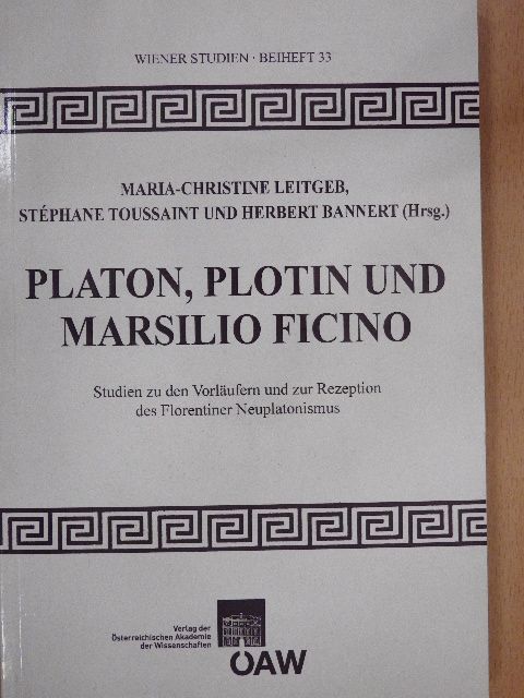 Christine Harrauer - Platon, Plotin und Marsilio Ficino [antikvár]