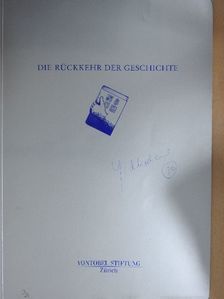 Andreas Oplatka - Die Rückkehr der Geschichte [antikvár]