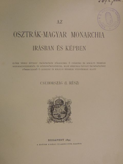 Albert Ede - Az Osztrák-Magyar Monarchia irásban és képben - Csehország I. [antikvár]