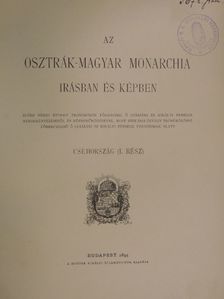 Albert Ede - Az Osztrák-Magyar Monarchia irásban és képben - Csehország I. [antikvár]