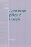 Alan Greer - Agricultural Policy in Europe [antikvár]