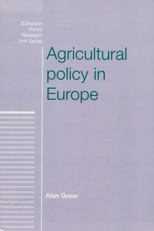 Alan Greer - Agricultural Policy in Europe [antikvár]