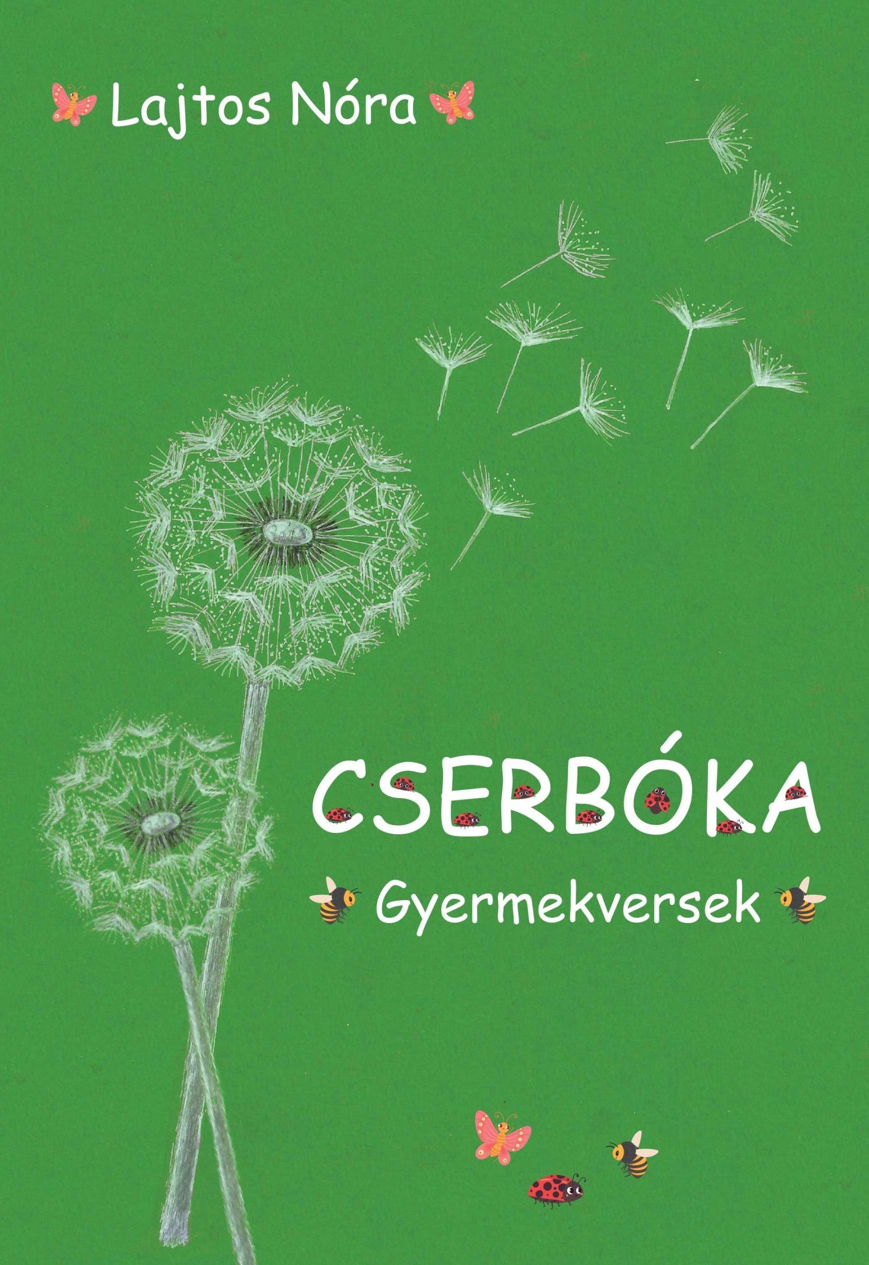 Lajtos Nóra - Cserbóka