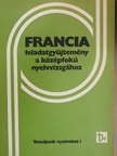 Dési Ágnes - Francia feladatgyűjtemény a középfokú nyelvvizsgához [antikvár]