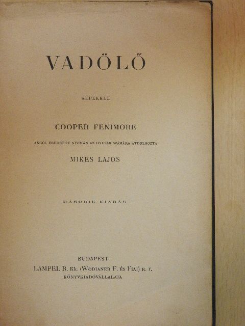 Cooper Fenimore - Vadölő [antikvár]