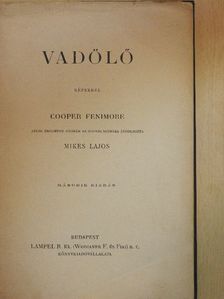 Cooper Fenimore - Vadölő [antikvár]