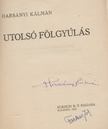 Harsányi Kálmán - Utolsó fölgyúlás (aláírt) [antikvár]
