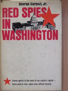 George Carpozi, Jr. - Red Spies in Washington [antikvár]
