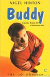 Hinton, Nigel - Buddy [antikvár]
