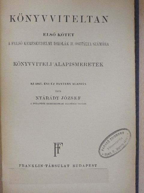 Nyárády József - Könyvviteltan I. [antikvár]