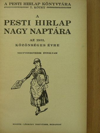 Aldous Huxley - A Pesti Hirlap Nagy Naptára az 1931. közönséges évre [antikvár]