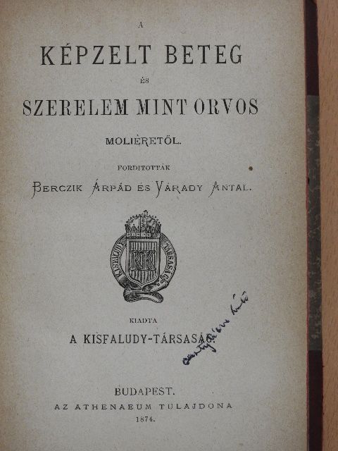 Moliére - A képzelt beteg/Szerelem mint orvos/A szeleburdi/A kelletlenek/Scapin csinyei/A siciliai (Dr. Castiglione László könyvtárából) [antikvár]