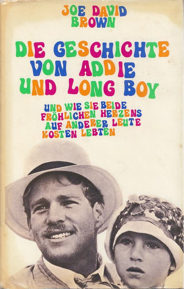 BROWN, JOE DAVID - Die Geschichte von Addie und Long Boy [antikvár]