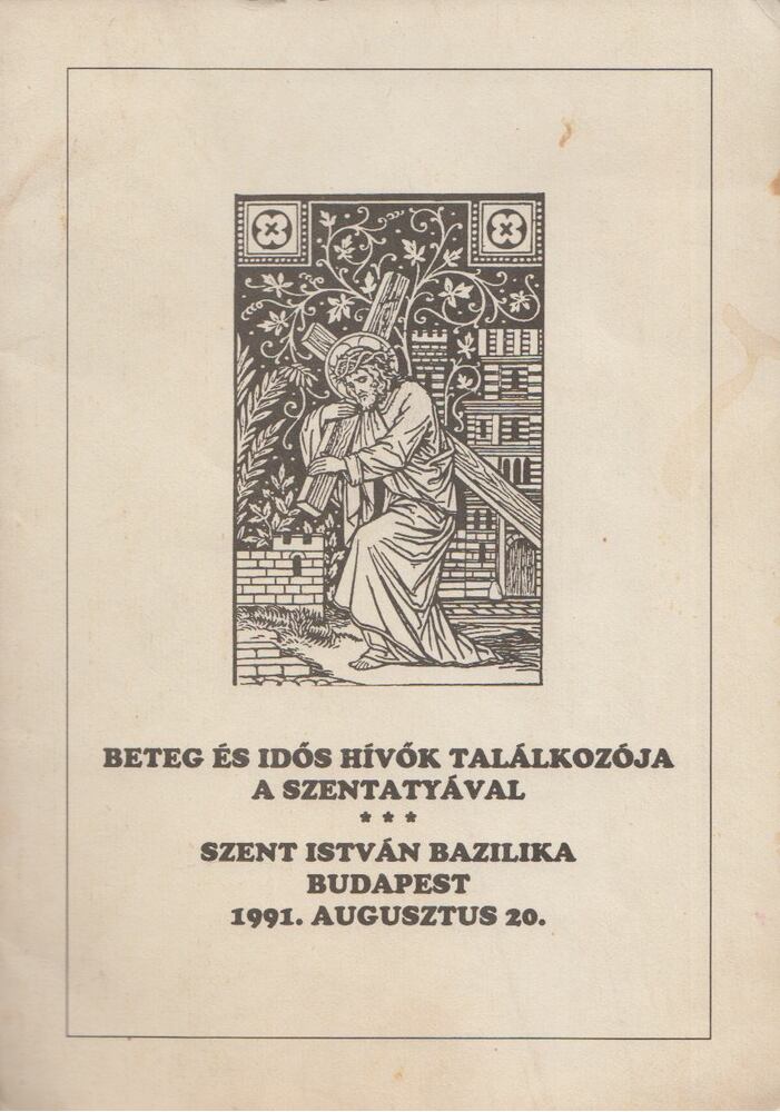 Beteg és idős hívők találkozója a Szentatyával [antikvár]