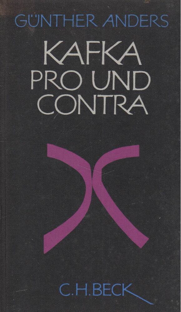 Günther Anders - Kafka pro und contra [antikvár]