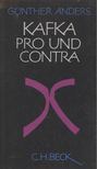 Günther Anders - Kafka pro und contra [antikvár]