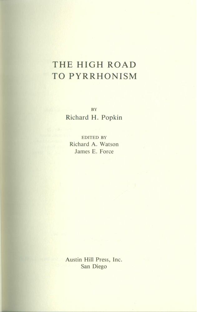 Richard H. Popkin - The High Road to Pyrrhonism [antikvár]