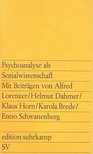 LORENZER, A. - DAHMER, H. - HORN, K. - BREDE, K. - SCHWANENBERG, E. - Psychoanalyse als Sozialwissenschaft [antikvár]