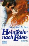 MILES, ROSALIND - Heimkehr nach Eden [antikvár]
