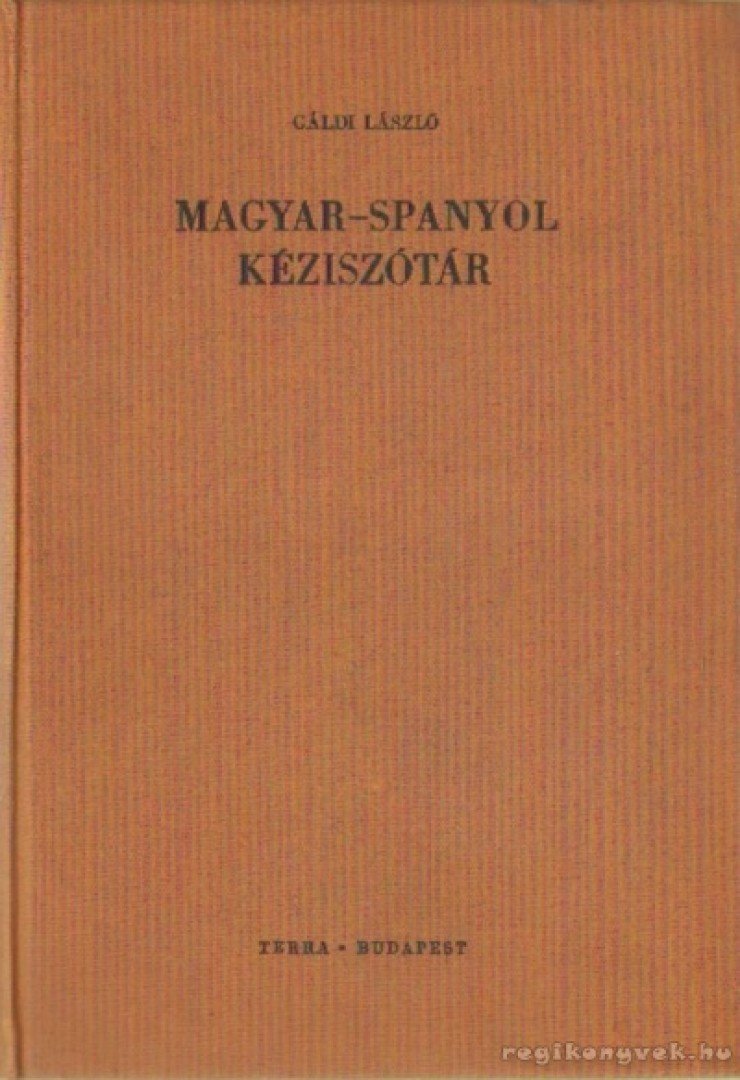 GÁLDI LÁSZLÓ - Magyar-spanyol kéziszótár [antikvár]