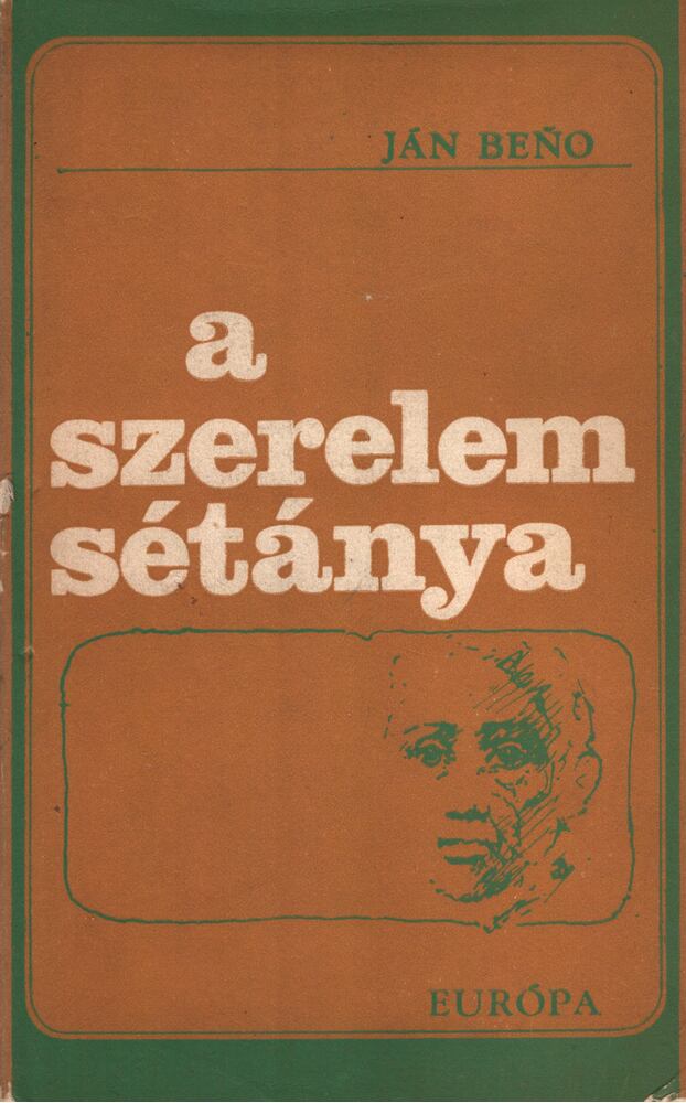 Ján Beno - A szerelem sétánya [antikvár]