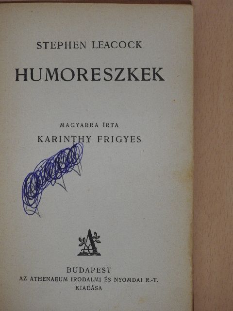 Stephen Leacock - Humoreszkek [antikvár]