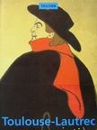 Matthias Arnold - Toulouse-Lautrec 1864-1901 [antikvár]
