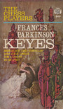 Frances Parkinson Keyes - The Chess Players [antikvár]