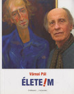 Várnai Pál - Életeim [antikvár]