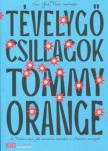 Tommy Orange - Tévelygő csillagok [antikvár]