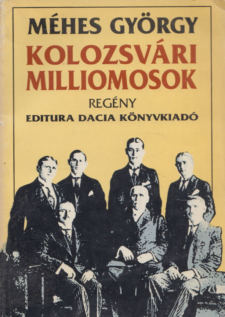 Méhes György - Kolozsvári milliomosok [antikvár]