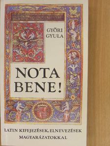 Győri Gyula - Nota bene! [antikvár]