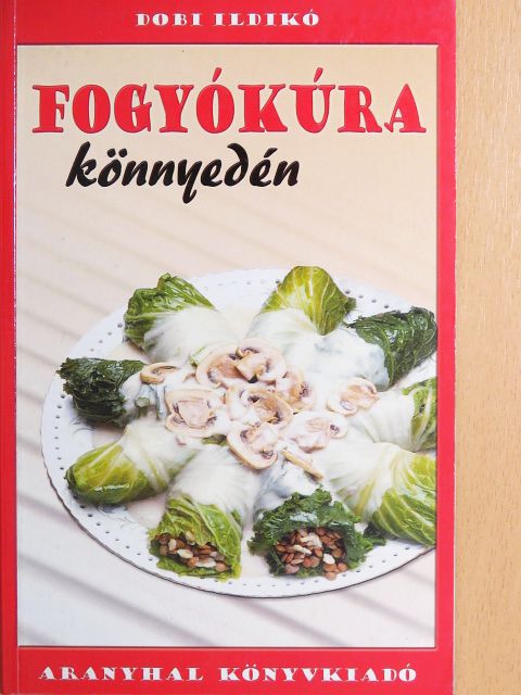 Dobi Ildikó - Fogyókúra könnyedén [antikvár]