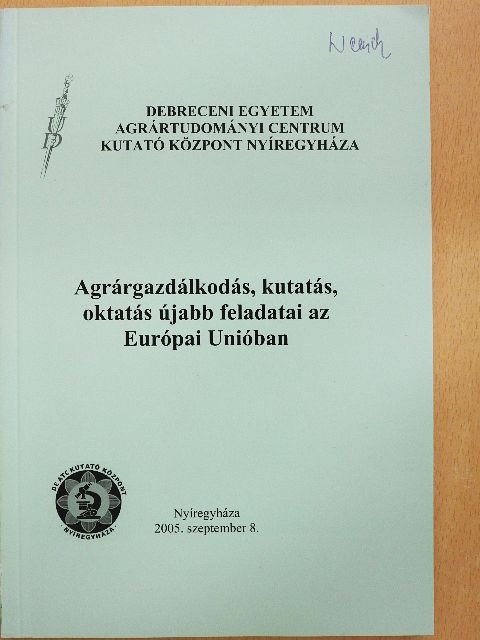 Hadházy Ágnes - Agrárgazdálkodás, kutatás, oktatás újabb feladatai az Európai Unióban [antikvár]