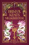 Mary E. Pearson - Bristol Keats megkísértése [eKönyv: epub, mobi]