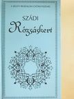 Szádi - Rózsáskert [antikvár]