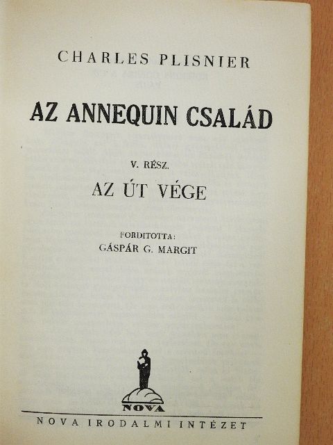 Charles Plisnier - Az Annequin család V. [antikvár]