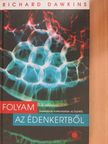 Richard Dawkins - Folyam az édenkertből [antikvár]