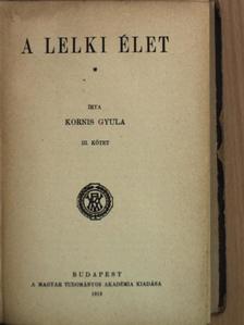 Kornis Gyula - A lelki élet III. (töredék) [antikvár]