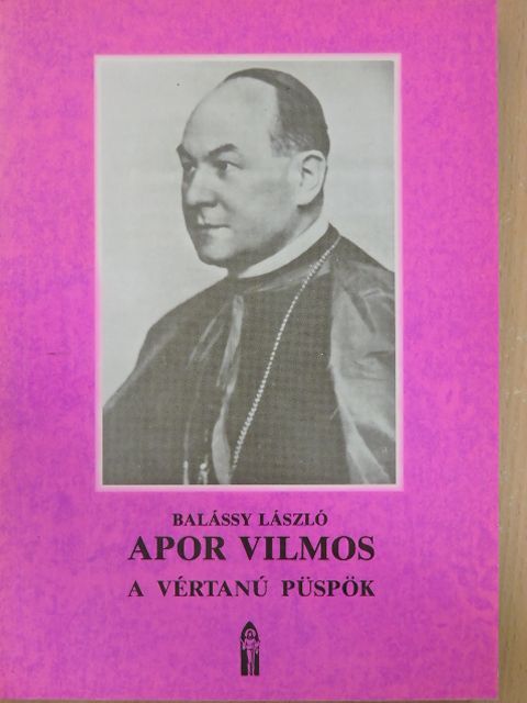 Balássy László - Apor Vilmos  [antikvár]