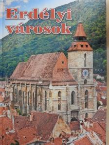 Erdélyi városok [antikvár]