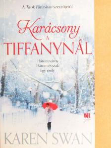 Karen Swan - Karácsony a Tiffanynál [antikvár]
