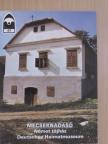 Mecseknádasd - Német tájház [antikvár]