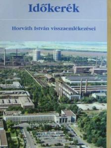 Horváth István - Időkerék [antikvár]